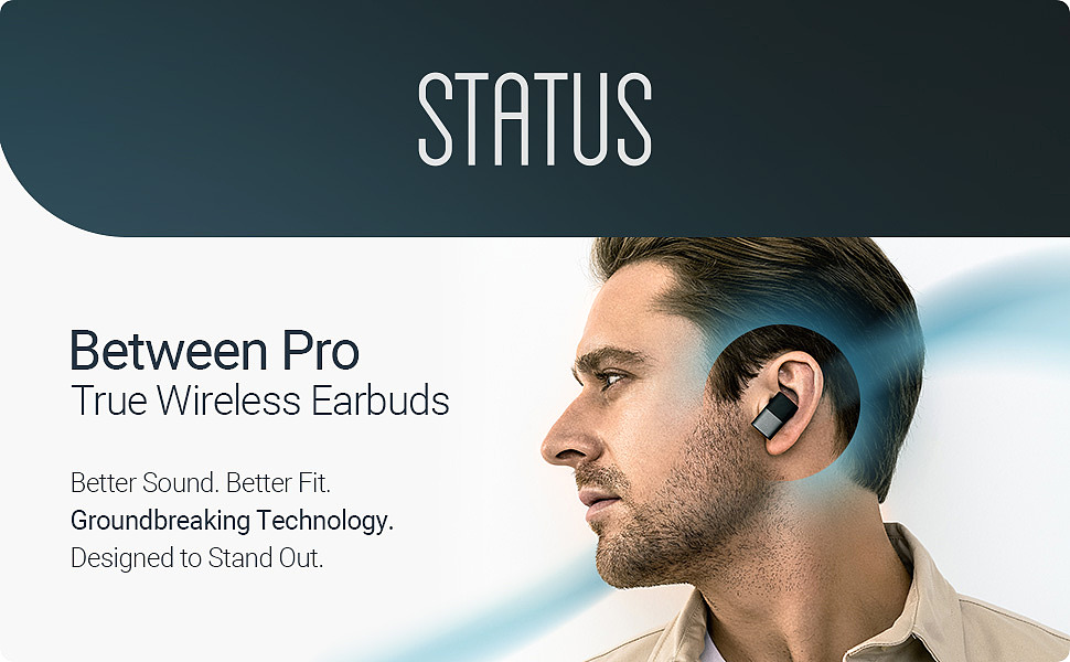 Status SAEE-3X Between Pro True Wireless Earbuds 